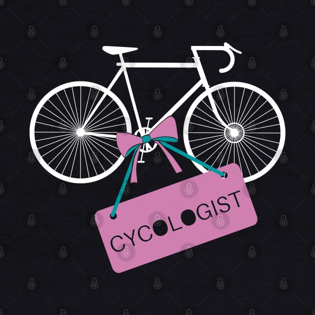 Cycologist Racing Bike Cycling Cyclist Ribbon Funny Gift by HypeProjecT